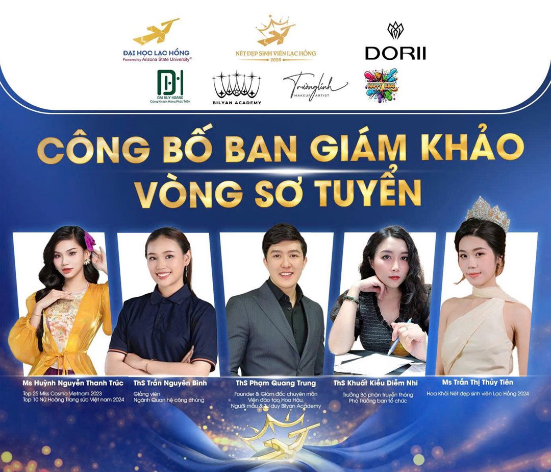 Những người “định hình dấu ấn đầu tiên” tại Nét đẹp Sinh viên Lạc Hồng 2026
